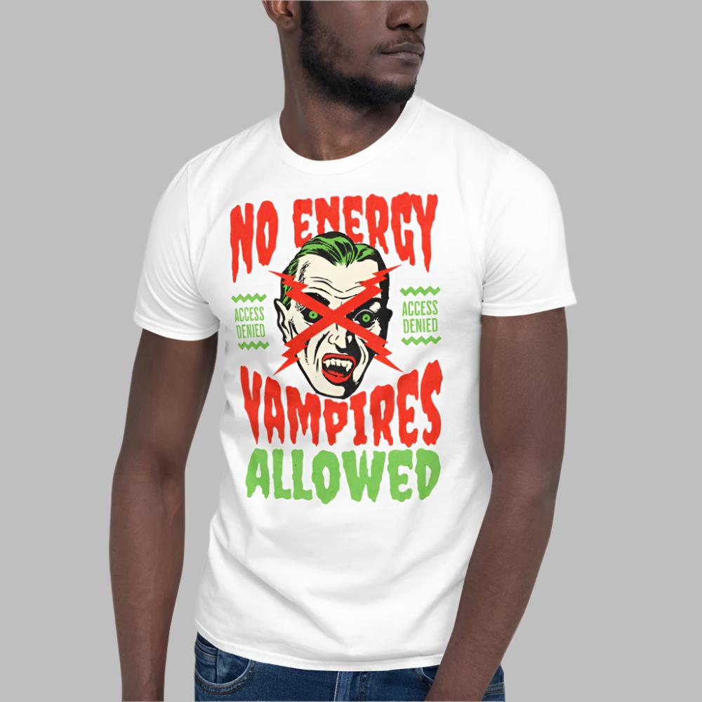No Energy Vampires Allowed TShirt - White Color - https://ascensionemporium.net